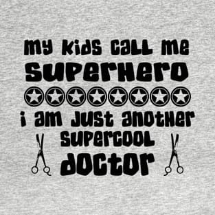 supercool doctor T-Shirt